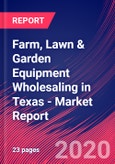 Farm, Lawn & Garden Equipment Wholesaling in Texas - Industry Market Research Report- Product Image