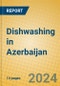 Dishwashing in Azerbaijan - Product Thumbnail Image