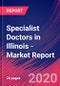 Specialist Doctors in Illinois - Industry Market Research Report - Product Thumbnail Image