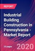 Industrial Building Construction in Pennsylvania - Industry Market Research Report- Product Image