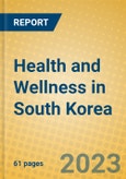 Health and Wellness in South Korea- Product Image
