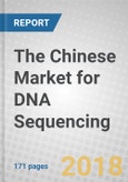 The Chinese Market for DNA Sequencing- Product Image
