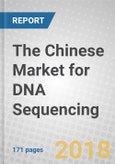 The Chinese Market for DNA Sequencing- Product Image