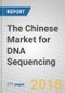The Chinese Market for DNA Sequencing - Product Thumbnail Image