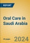 Oral Care in Saudi Arabia - Product Image