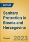 Sanitary Protection in Bosnia and Herzegovina - Product Thumbnail Image