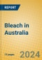 Bleach in Australia - Product Image