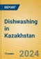 Dishwashing in Kazakhstan - Product Thumbnail Image