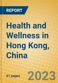 Health and Wellness in Hong Kong, China- Product Image