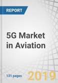 5G Market in Aviation by End Use (5G Infrastructure for Aircraft and Airport), Technology (eMBB, FWA, URLLC/MMTC), Communication Infrastructure (Small Cell, DAS), 5G Services, Region - Global Forecast to 2026- Product Image