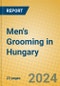 Men's Grooming in Hungary - Product Image