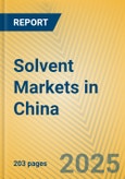 Solvent Markets in China- Product Image