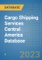 Cargo Shipping Services Central America Database - Product Thumbnail Image