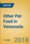 Other Pet Food in Venezuela - Product Thumbnail Image