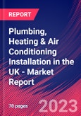 Plumbing, Heating & Air Conditioning Installation in the UK - Industry Market Research Report- Product Image