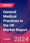 General Medical Practices in the UK - Industry Market Research Report - Product Thumbnail Image