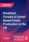 Breakfast Cereals & Cereal-Based Foods Production in the UK - Industry Market Research Report - Product Thumbnail Image