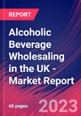 Alcoholic Beverage Wholesaling in the UK - Industry Market Research Report- Product Image