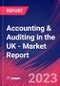 Accounting & Auditing in the UK - Industry Market Research Report - Product Image