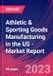Athletic & Sporting Goods Manufacturing in the US - Industry Market Research Report - Product Image