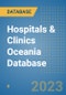Hospitals & Clinics Oceania Database - Product Image