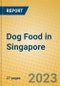 Dog Food in Singapore - Product Image