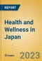 Health and Wellness in Japan - Product Image