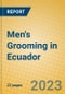 Men's Grooming in Ecuador - Product Image