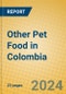 Other Pet Food in Colombia - Product Image