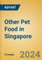 Other Pet Food in Singapore - Product Thumbnail Image