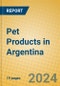 Pet Products in Argentina - Product Thumbnail Image