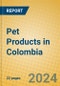 Pet Products in Colombia - Product Image