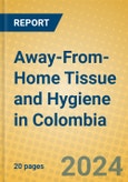 Away-From-Home Tissue and Hygiene in Colombia- Product Image