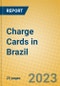 Charge Cards in Brazil - Product Image