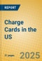 Charge Cards in the US - Product Image