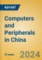 Computers and Peripherals in China - Product Image