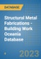 Structural Metal Fabrications - Building Work Oceania Database - Product Image