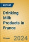 Drinking Milk Products in France - Product Thumbnail Image