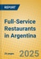 Full-Service Restaurants in Argentina - Product Image