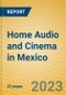 Home Audio and Cinema in Mexico - Product Thumbnail Image