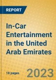 In-Car Entertainment in the United Arab Emirates- Product Image