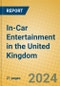 In-Car Entertainment in the United Kingdom - Product Thumbnail Image