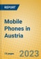 Mobile Phones in Austria - Product Image
