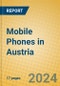 Mobile Phones in Austria - Product Image