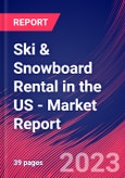 Ski & Snowboard Rental in the US - Industry Market Research Report- Product Image