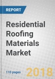 Residential Roofing Materials: The North American Market- Product Image