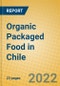 Organic Packaged Food in Chile - Product Image