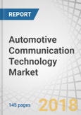 Automotive Communication Technology Market by Bus Module (LIN, CAN, FlexRay, MOST, and Ethernet), Application (Powertrain, Body Control & Comfort, Infotainment & Communication, and Safety & ADAS), Vehicle Class, and Region - Global Forecast to 2025- Product Image