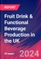 Fruit Drink & Functional Beverage Production in the UK - Industry Market Research Report - Product Thumbnail Image