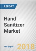 Hand Sanitizer Market by Product, Distribution Channel, and End Use - Global Opportunity Analysis and Industry Forecast, 2017-2023- Product Image